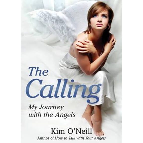 Pre-Owned The Calling: My Journey with the Angels (Paperback) 087604688X 9780876046883