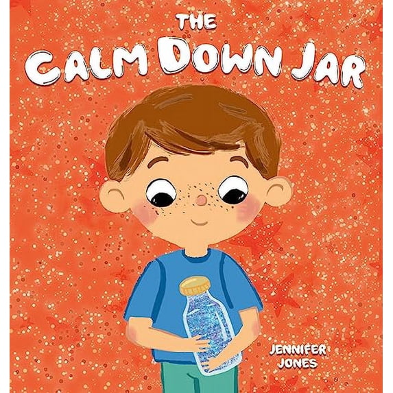 Pre-Owned The Calm Down Jar: A Social Emotional, Rhyming, Early Reader Kid's Book to Help Calm Anger and Anxiety (Hardcover) 1637315376 9781637315378
