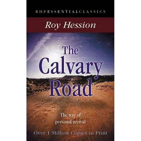 Roy Hession The Calvary Road (Paperback) Essential Classics
