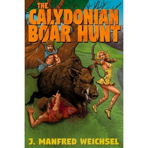 The Calydonian Boar Hunt, (Paperback)