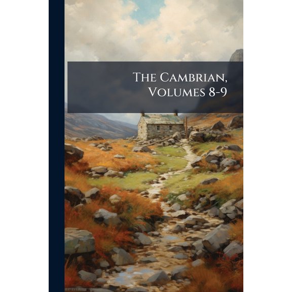 The Cambrian, Volumes 8-9 (Paperback)