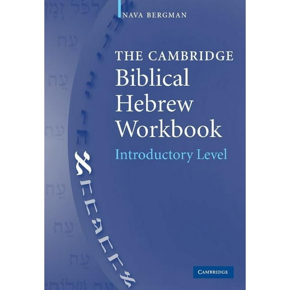 The Cambridge Biblical Hebrew Workbook, (Paperback)