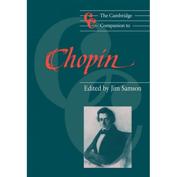 Pre-Owned The Cambridge Companion to Chopin (Paperback) by Jim Samson, Jonathan Cross