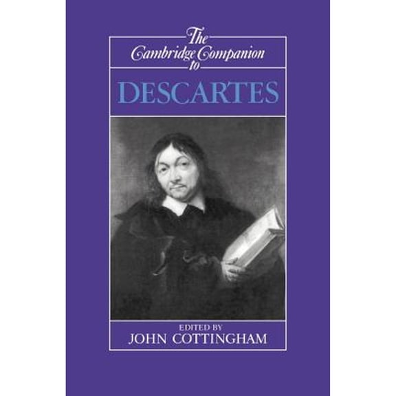 Pre-Owned The Cambridge Companion to Descartes (Paperback) 9780521366960