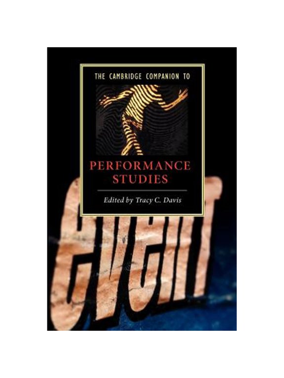 Pre-Owned The Cambridge Companion to Performance Studies (Paperback) 9780521696265