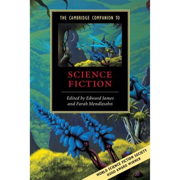 Pre-Owned The Cambridge Companion to Science Fiction (Cambridge Companions to Literature)