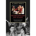 thumbnail image 1 of Pre-Owned The Cambridge Companion to Shakespeare on Stage (Paperback) 052179711X 9780521797115, 1 of 1