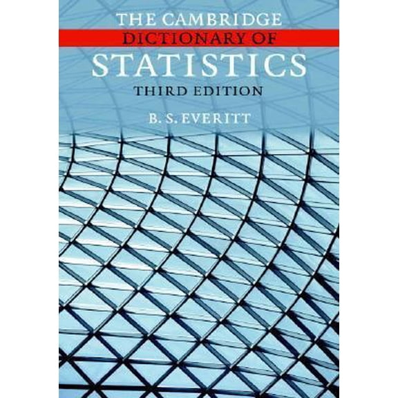 Pre-Owned The Cambridge Dictionary of Statistics (Paperback) 0521690277 9780521690270
