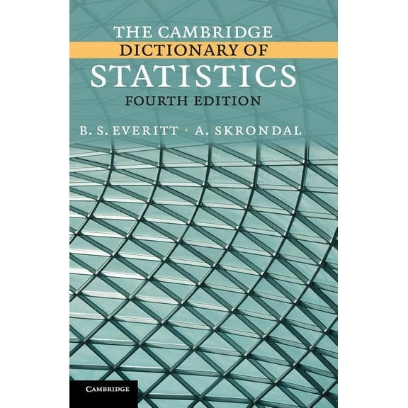 The Cambridge Dictionary of Statistics, (Hardcover)