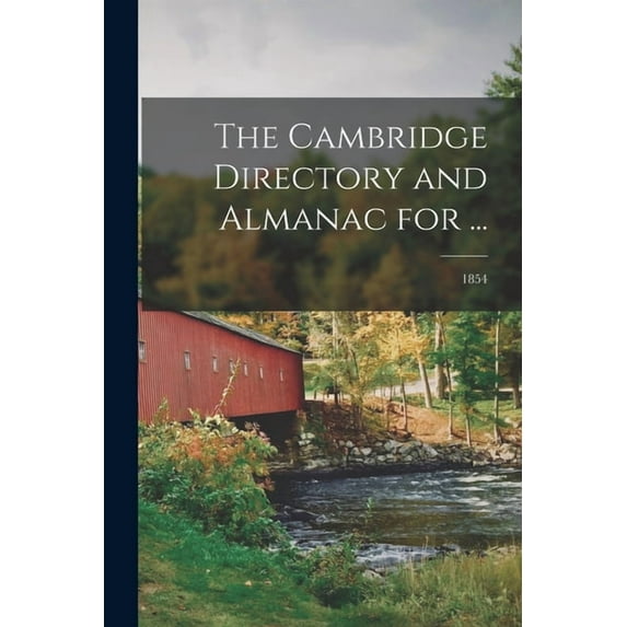 The Cambridge Directory and Almanac for ...; 1854 (Paperback)