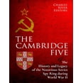 thumbnail image 1 of The Cambridge Five: The History and Legacy of the Notorious Soviet Spy Ring in Britain during World War II and the Cold War Paperback 1983944254 9781983944253 Charles River Editors, 1 of 1