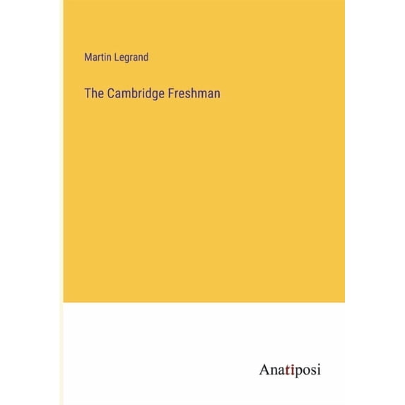 The Cambridge Freshman, (Paperback)