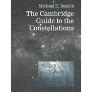The Cambridge Guide to the Constellations, Paperback