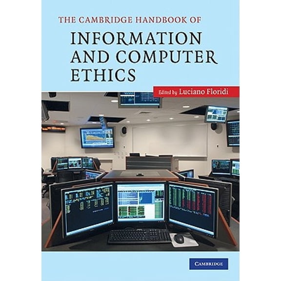 Pre-Owned The Cambridge Handbook of Information and Computer Ethics