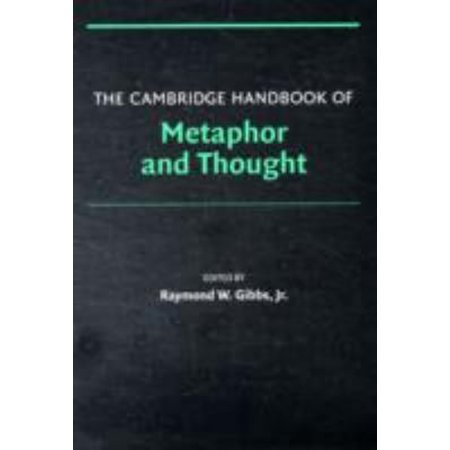 Pre-Owned The Cambridge Handbook of Metaphor and Thought (Paperback) 0521600863 9780521600866