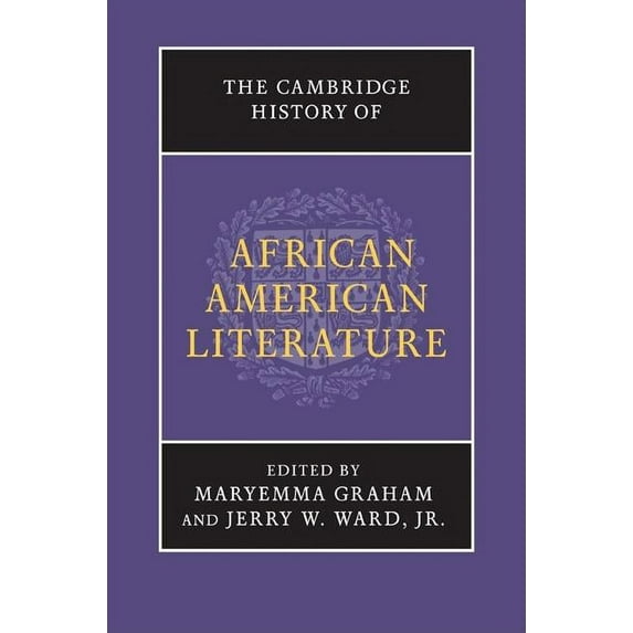 The Cambridge History of African American Literature, (Hardcover)