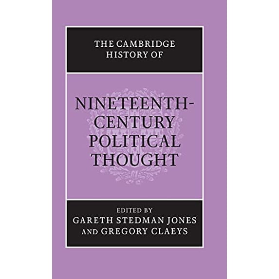Pre-Owned The Cambridge History of Nineteenth-Century Political Thought (The Cambridge History of Political Thought) Paperback