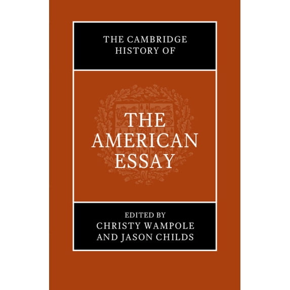 The Cambridge History of the American Essay, (Hardcover)