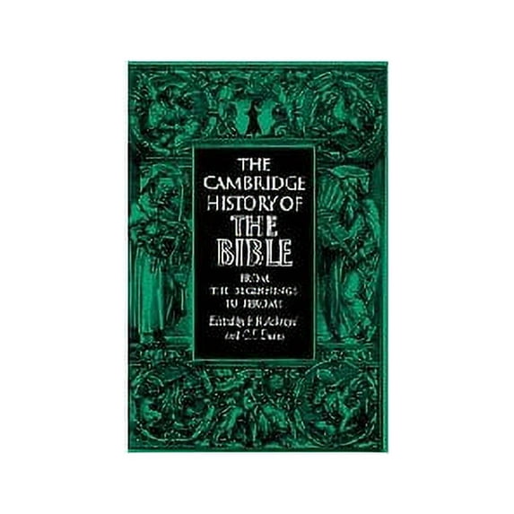 Pre-Owned The Cambridge History of the Bible: Volume 1, from the Beginnings to Jerome (Paperback) by C F Evans, Peter R Ackroyd