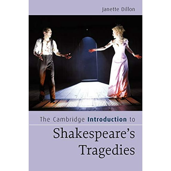 Pre-Owned The Cambridge Introduction to Shakespeare's Tragedies (Paperback) 0521674921 9780521674928