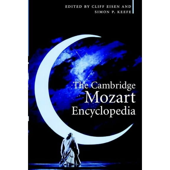 The Cambridge Mozart Encyclopedia, (Paperback)