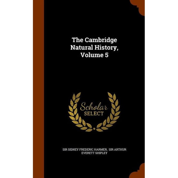 The Cambridge Natural History, Volume 5 (Hardcover)