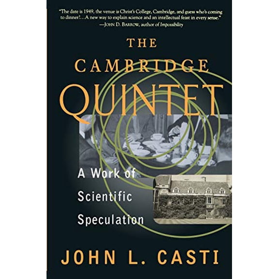 Pre-Owned The Cambridge Quintet: A Work of Scientific Speculation (Paperback) 0738201383 9780738201382
