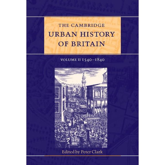 The Cambridge Urban History of Britain, (Hardcover)