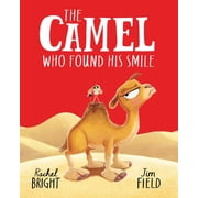 The Camel Who Found His Smile, Hardcover