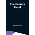 thumbnail image 1 of The Camera Fiend, (Paperback), 1 of 1