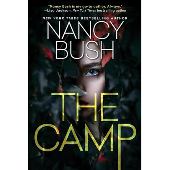 Pre-Owned The Camp: A Thrilling Novel of Suspense with a Shocking Twist (Mass Market Paperback) 1420157027 9781420157024
