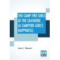 thumbnail image 1 of The Camp Fire Girls At The Seashore (A Campfire Girl's Happiness), (Paperback), 1 of 1