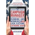 thumbnail image 1 of Pre-Owned The Campaign Manager: Running and Winning Local Elections (Paperback) 0813348633 9780813348636, 1 of 1