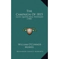 thumbnail image 1 of The Campaign Of 1815: Ligny, Quatre-Bras, Waterloo 1900 Hardcover 1165054205 9781165054206 William OConnor Morris, 1 of 1