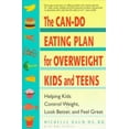 thumbnail image 1 of Pre-Owned The Can-Do Eating Plan for Overweight Kids and Teens: Helping Kids Control Weight, Look Better, and Feel Great (Paperback) 0380780089 9780380780082, 1 of 1