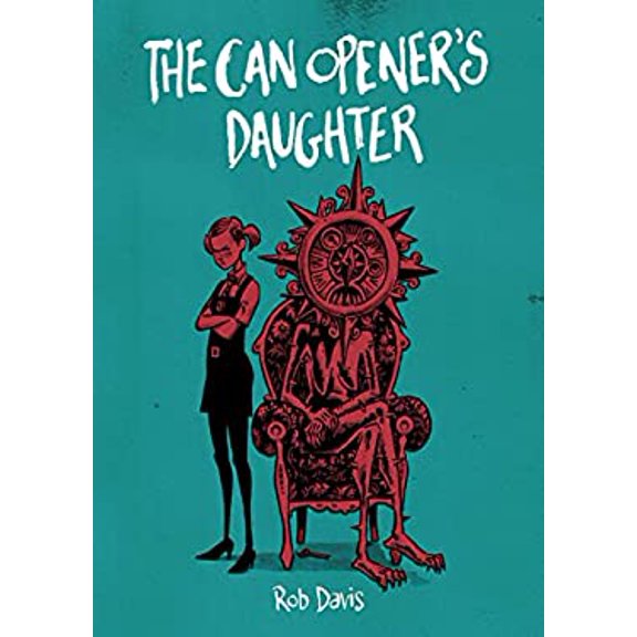 Pre-Owned The Can Opener's Daughter (Paperback) 1910593176 9781910593172