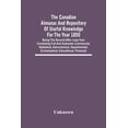thumbnail image 1 of The Canadian Almanac And Repository Of Useful Knowledge For The Year 1850; Being The Second After Leap Year; Containing , (Paperback), 1 of 1