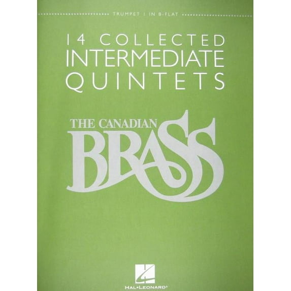 The Canadian Brass - 14 Collected Intermediate Quintets: Trumpet 1 in B-flat