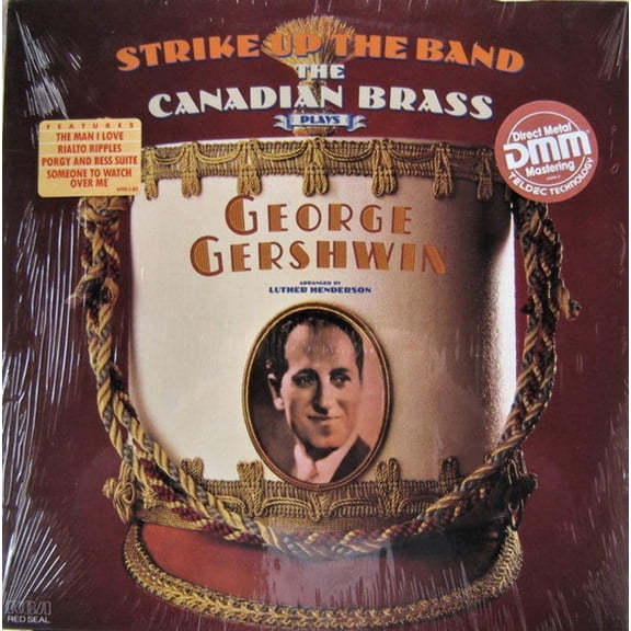 The Canadian Brass - Strike Up The Band-The Canadian Brass Plays George Gershwin (LP) (Mint (M))