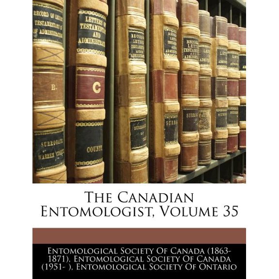 The Canadian Entomologist, Volume 35 (Paperback)