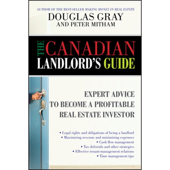 Pre-Owned The Canadian Landlord's Guide (Hardcover) 0470155272 9780470155271