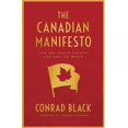 thumbnail image 1 of The Canadian Manifesto: How One Frozen Country Can Save the World, (Hardcover), 1 of 1