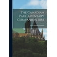 thumbnail image 1 of The Canadian Parliamentary Companion, 1885 [microform] (Paperback), 1 of 1