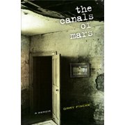 The Canals of Mars A Memoir Paperback