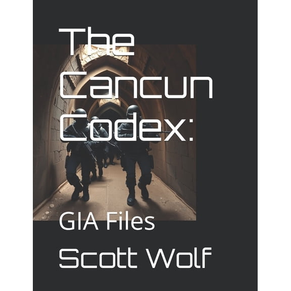 The Cancun Codex: GIA Files, (Paperback)