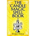 thumbnail image 1 of The Candle Magic Spell Book: A Beginner's Guide to Spells to Improve Your Life, (Hardcover), 1 of 1
