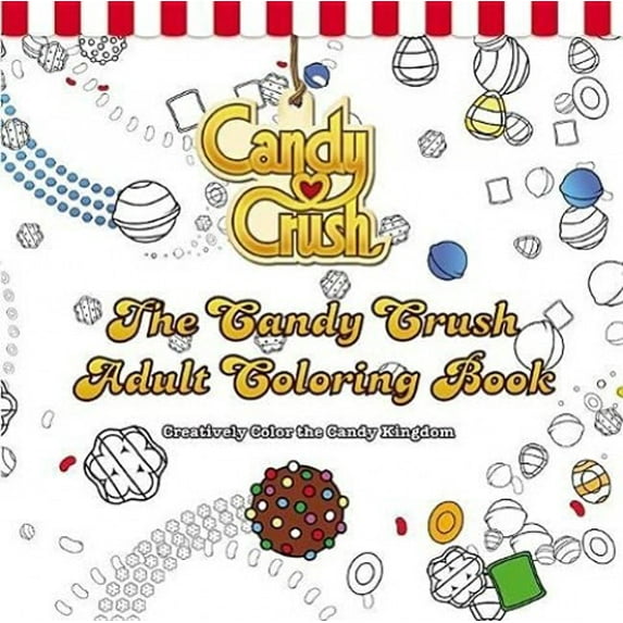 Pre-Owned The Candy Crush Adult Coloring Book: Creatively Color the Candy Kingdom Paperback