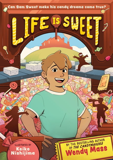 The Candymakers Life Is Sweet (a Graphic Novel), (Hardcover)