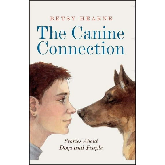 The Canine Connection: Stories about Dogs and People, (Paperback)