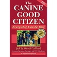 thumbnail image 1 of Pre-Owned The Canine Good Citizen: Every Dog Can Be One (Paperback) 0876054521 9780876054529, 1 of 1